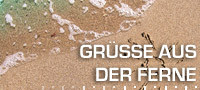 Grüße aus der Ferne